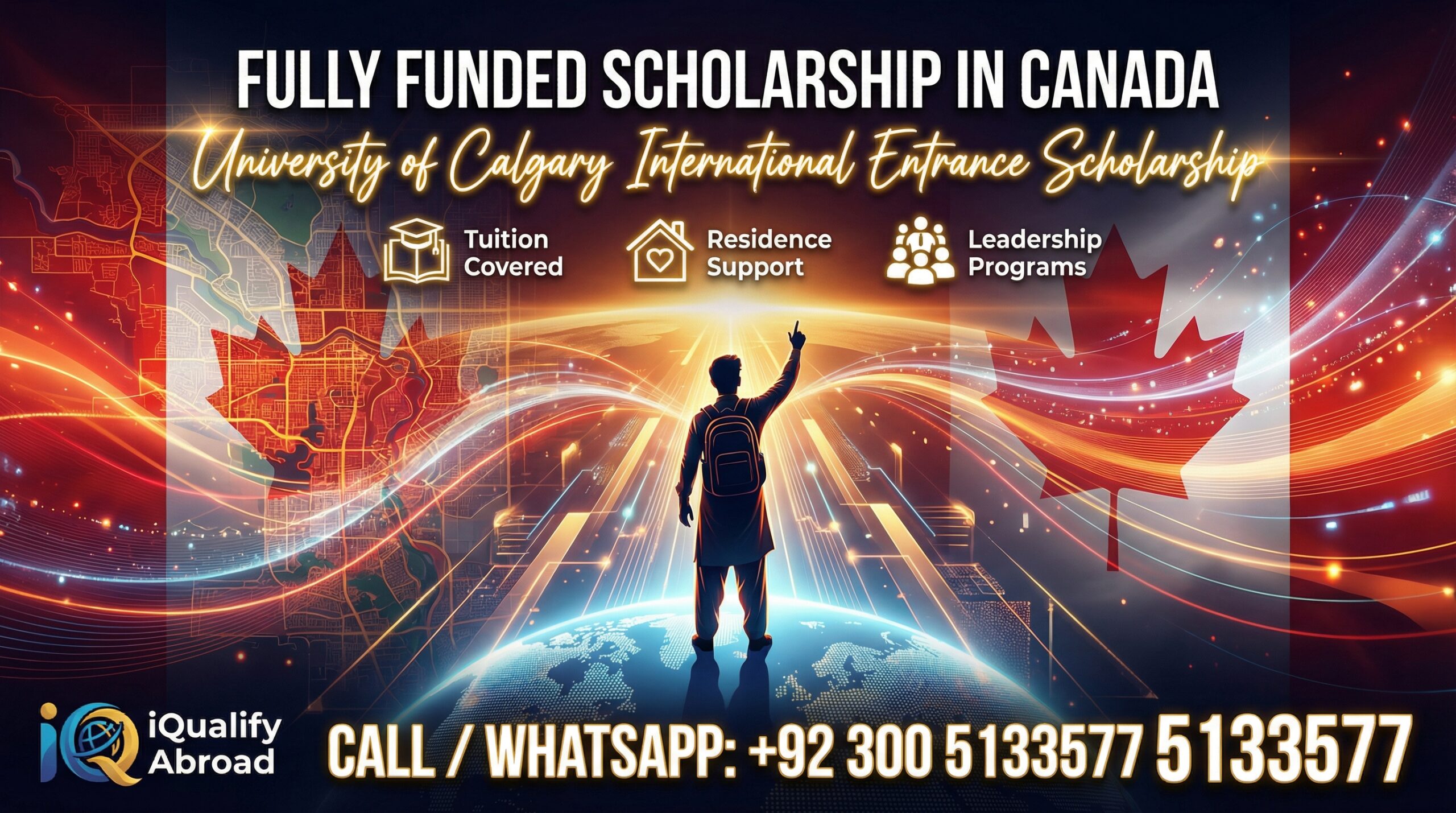 University of Calgary International Entrance Scholarship 2026 – Complete Guide for Pakistani Students