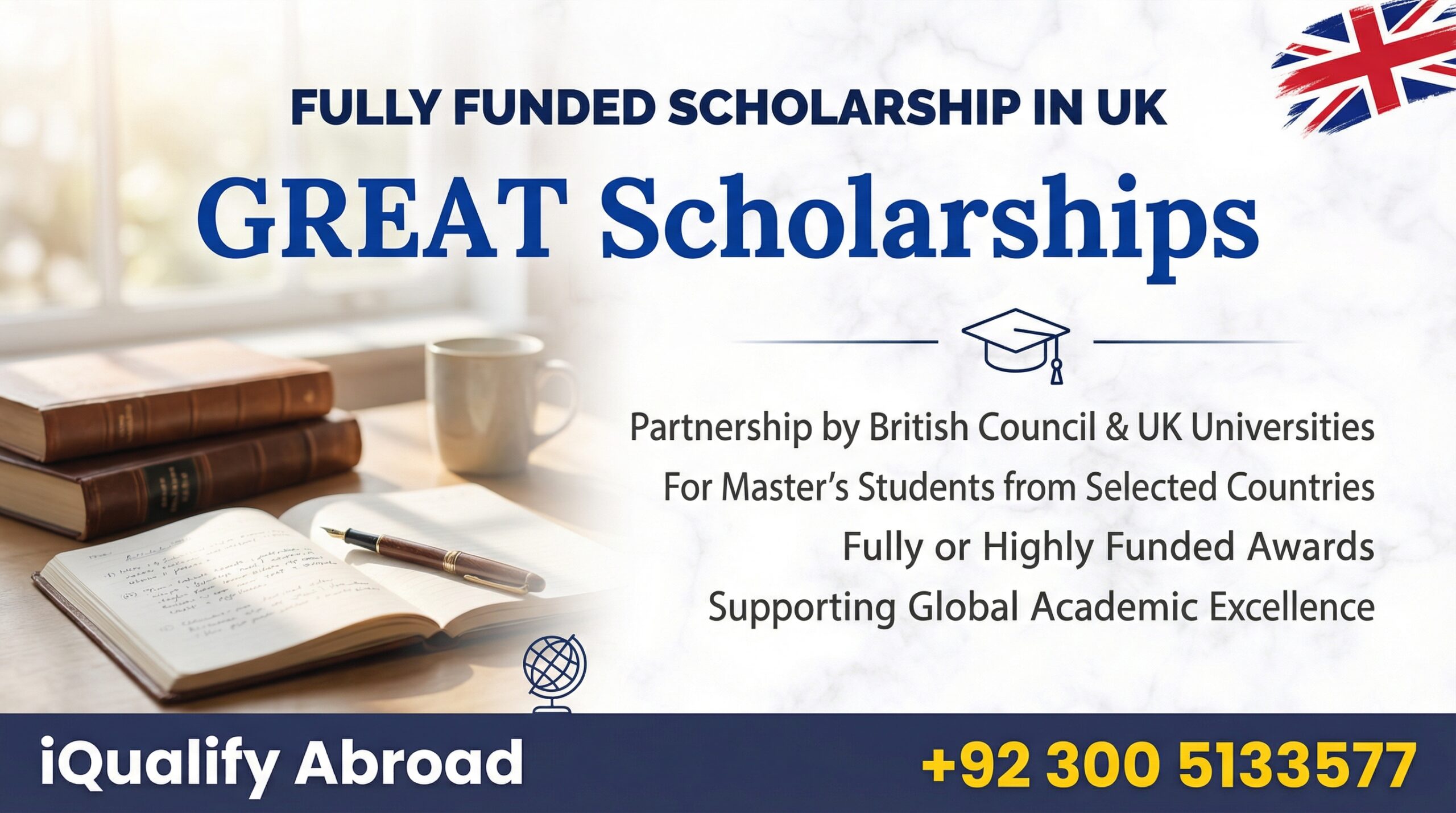 Fully Funded GREAT Scholarships in the UK for Pakistani Students – Complete Guide 2026